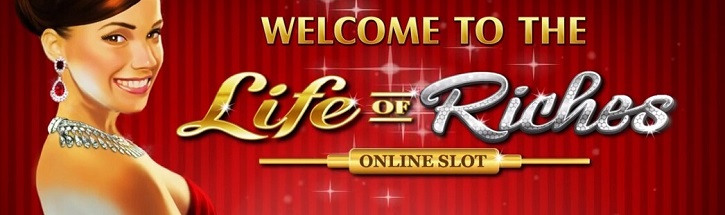 life of riches slot