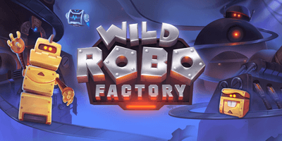 wild robo factory slot