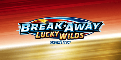 break away lucky wilds slot